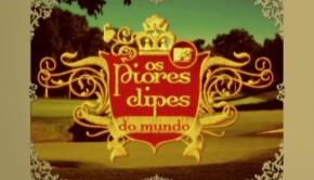 Piores Clipes_brittanica